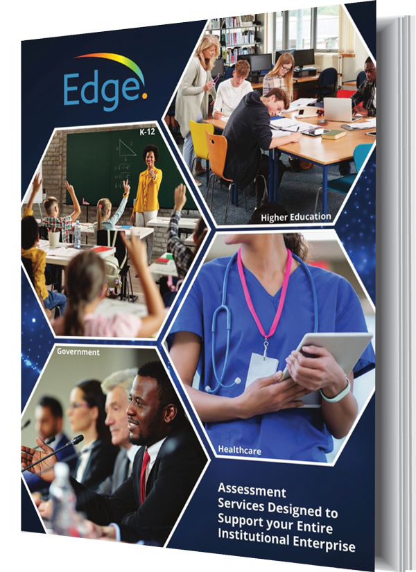 Assessment Services Designed to Support Your Entire Institutional Enterprise